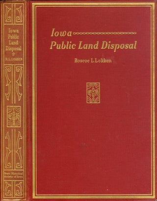 Item #025204 Iowa Public Land Disposal. Roscoe L. Lokken