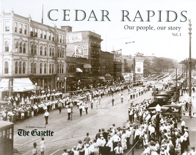 Item #026523 Cedar Rapids : Our People Our Story Vol. 1. Phyllis Fleming.