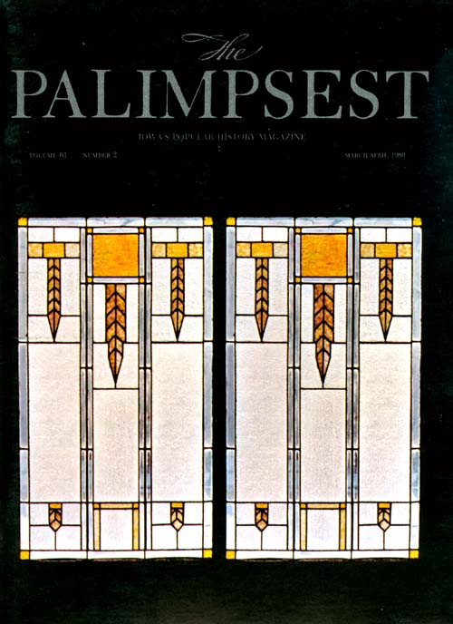 Item #028527 The Palimpsest - Volume 61 Number 2 - March-April 1980. William Silag.