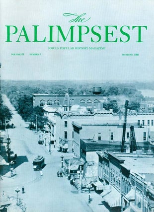 Item #028528 The Palimpsest - Volume 61 Number 3 - May-June 1980. William Silag