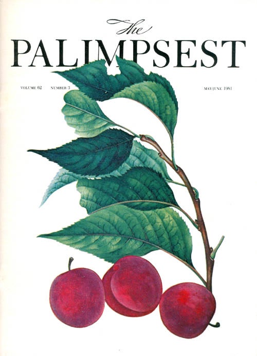Item #028532 The Palimpsest - Volume 62 Number 3 - May-June 1981. William Silag.