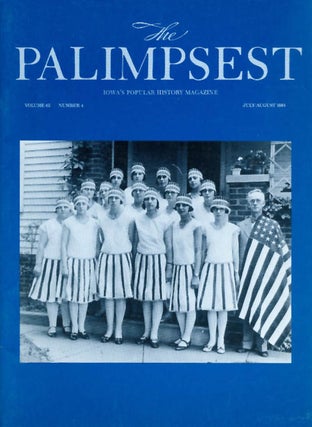 Item #028558 The Palimpsest - Volume 65 Number 4 - July-August 1984. Mary K. Fredericksen