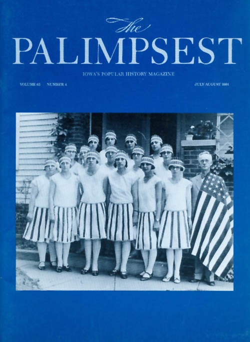 Item #028558 The Palimpsest - Volume 65 Number 4 - July-August 1984. Mary K. Fredericksen.