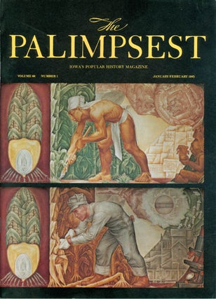 Item #028567 The Palimpsest - Volume 66 Number 1 - January-February 1985. Mary K. Fredericksen