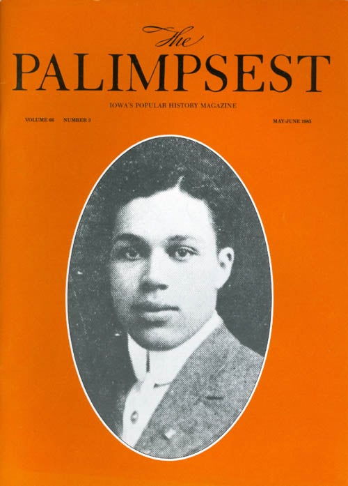 Item #028568 The Palimpsest - Volume 66 Number 3 - May-June 1985. Mary K. Fredericksen.