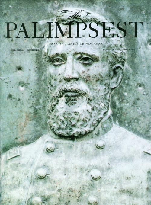 Item #028570 The Palimpsest - Volume 66 Number 6 - November-December 1985. Mary K. Fredericksen.