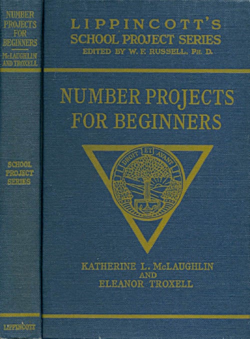 Item #029871 Number Projects for Beginners (Lippincott's School Project Series). Katherine L. McLaughlin, Eleanor Troxell.