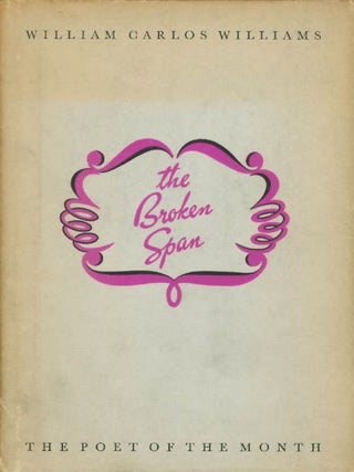 Item #030689 The Broken Span (The Poet of the Month). William Carlos Williams