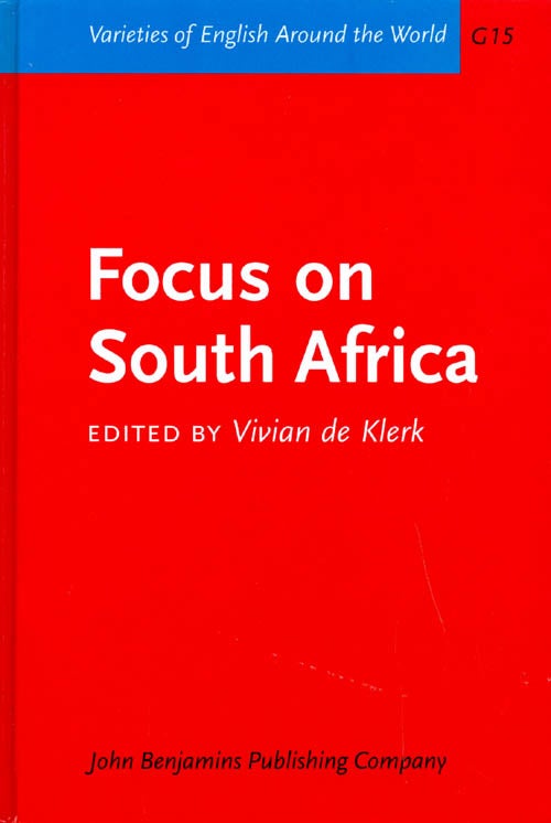Item #030756 Focus on South Africa (Varieties of English Around the World G15). Vivian de Klerk.
