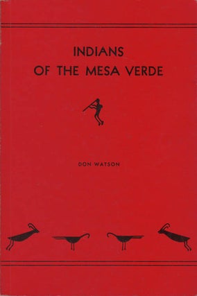 Item #031129 Indians of the Mesa Verde. Don Watson
