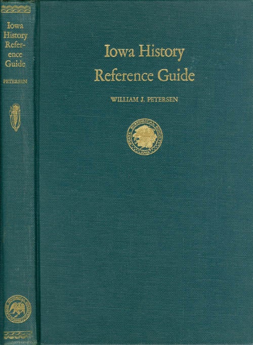 Item #031346 Iowa History Reference Guide. William J. Petersen.