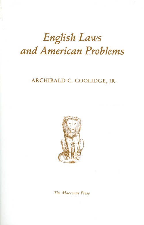 Item #031572 English Laws and American Problems. Archibald Cary Coolidge.