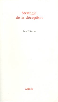 Item #031577 Strategie de la déception. Paul Virilio