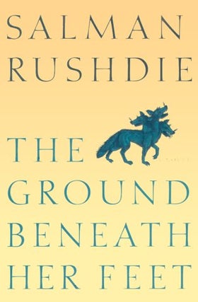 Item #032095 The Ground Beneath Her Feet. Salman Rushdie
