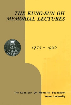 Item #032255 The Kung-Sun Oh Memorial Lectures 1977-1986. Dong Soo Cho