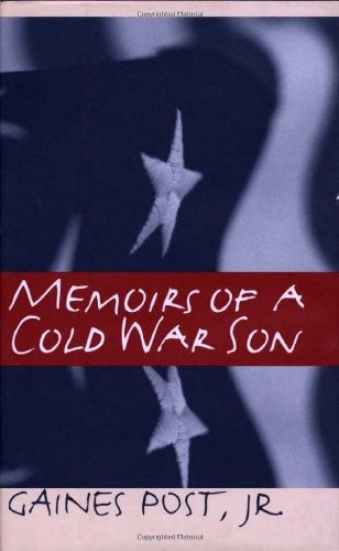 Item #032326 Memoirs of a Cold War Son. Gaines Jr Post.