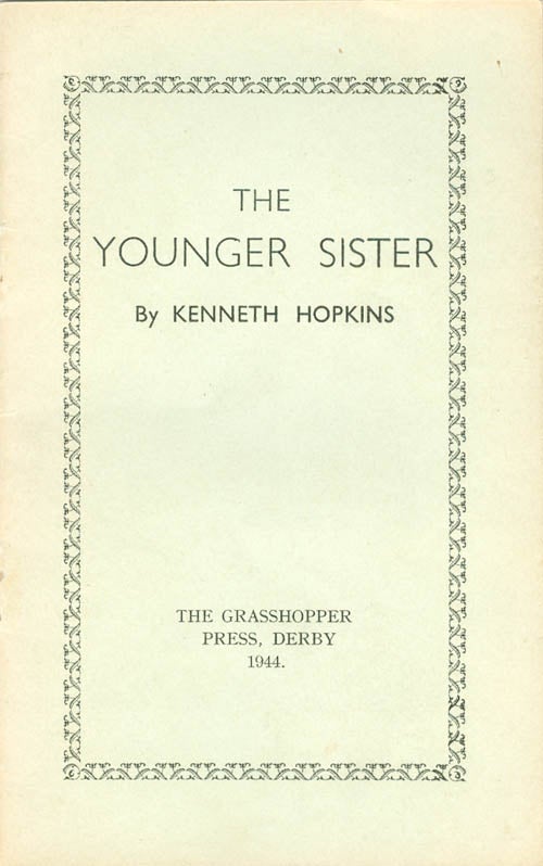Item #032492 The Younger Sister. Kenneth Hopkins.