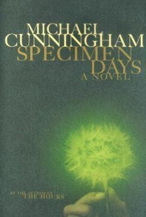 Item #032616 Specimen Days. Michael Cunningham