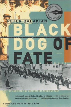Item #032792 Black Dog of Fate. Peter Balakian