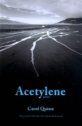 Item #032798 Acetylene : Poems. Carol Quinn