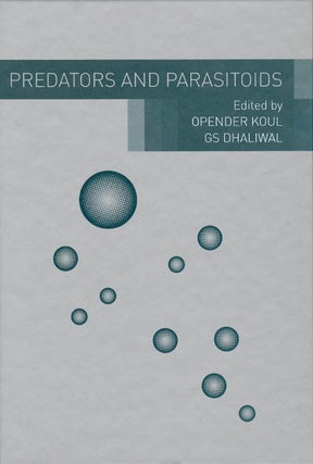 Item #033821 Predators and Parasitoids. Opender Koul, G. S. Dhaliwal