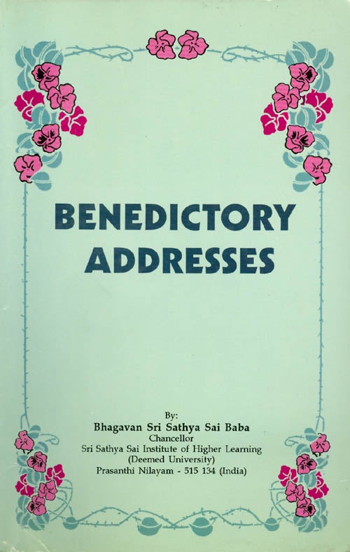 Item #033957 Benedictory Addresses. Bhagavan Sri Sathya Sai Baba.