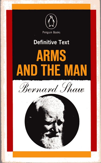 Item #034123 Arms and the Man. George Bernard Shaw.