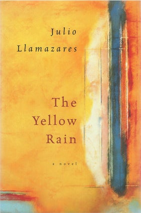 Item #034133 The Yellow Rain. Julio Llamazares, Margaret Jull Costa, tr