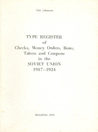 Item #034312 Type Register of Checks, Money Orders, Bons, Talons and Coupons in the Soviet Union...