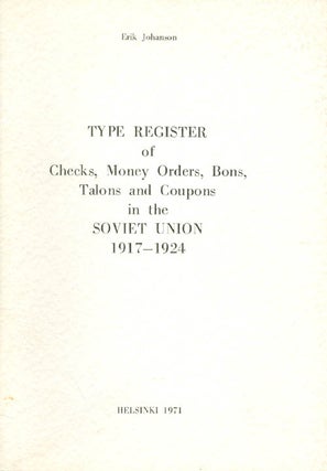 Item #034312 Type Register of Checks, Money Orders, Bons, Talons and Coupons in the Soviet Union...