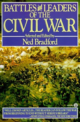 Item #034535 Battles and Leaders of the Civil War. Ned Bradford