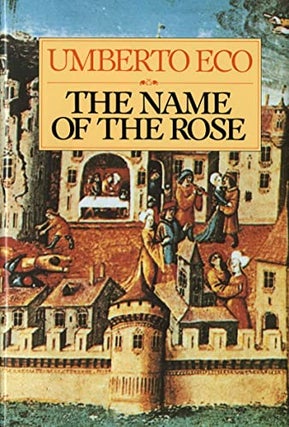 Item #034569 The Name of the Rose. Umberto Eco, William Weaver, tr