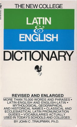 Item #034624 The New College Latin & English Dictionary. John C. Traupman