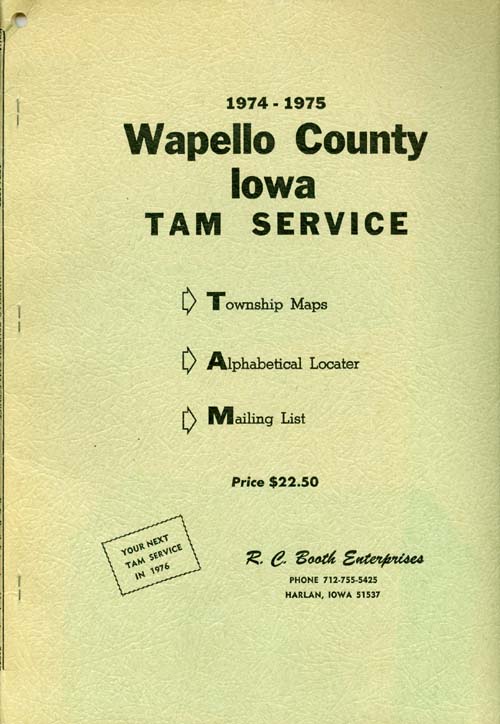 Item #035595 Wapello County Iowa TAM Service 1974-1975 : Township Maps - Alphabetical Locater - Mailing List. R. C. Booth Enterprises.