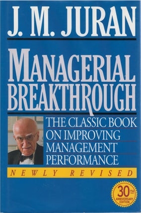 Item #035648 Managerial Breakthrough: The Classic Book on Improving Management Performance (30th...