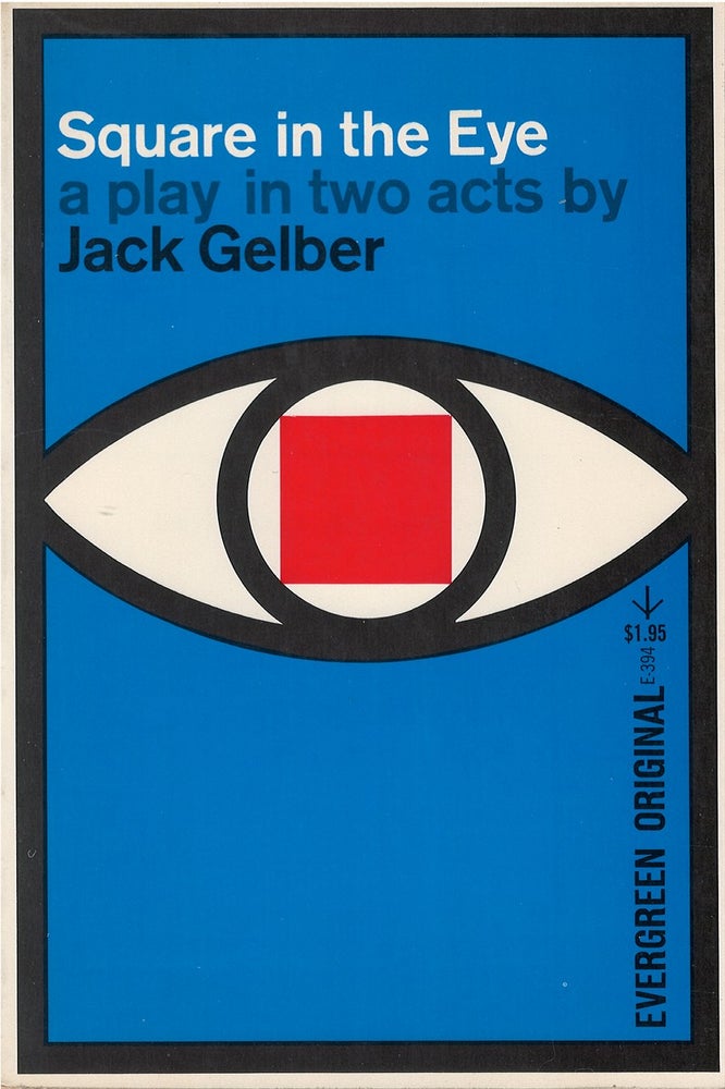 Item #035675 Square in the Eye. Jack Gelber.