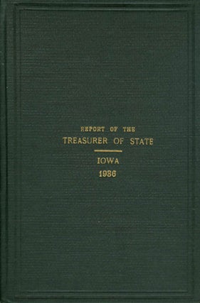 Item #035724 Report of the Treasurer of State for the Biennial Period July 1 1934 - June 30 1936...