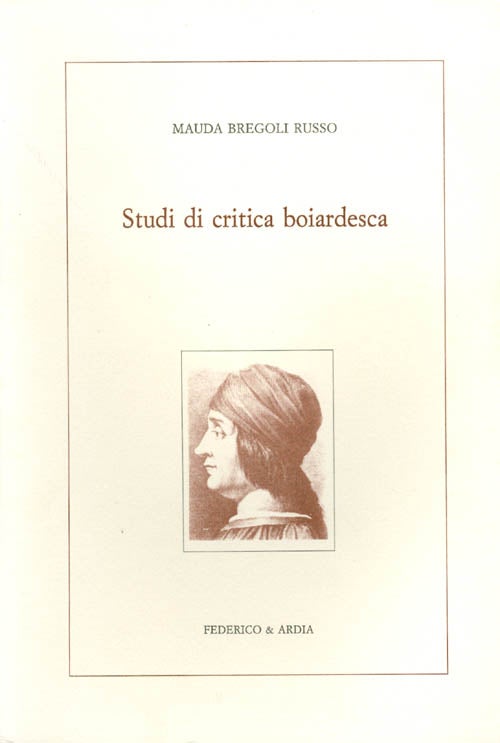 Item #035991 Studi di critica boiardesca. Mauda Bregoli Russo.
