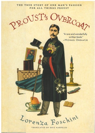 Item #036265 Proust's Overcoat. Lorenza Foschini