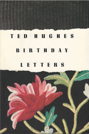 Item #036672 Birthday Letters. Ted Hughes