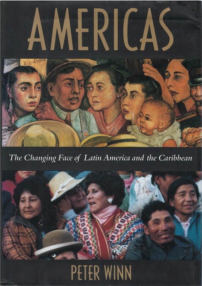 Item #036705 Americas: The Changing Face of Latin America and the Caribbean. Peter Winn.