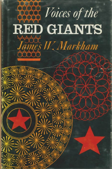 Item #036784 Voices of the Red Giants : Communications in Russia and China. James W. Markham.