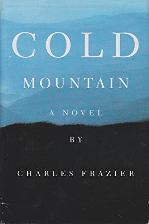Item #036987 Cold Mountain. Charles Frazier.