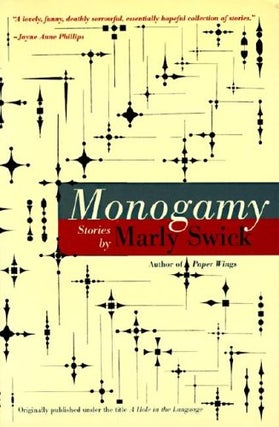 Item #037124 Monogamy. Marly Swick