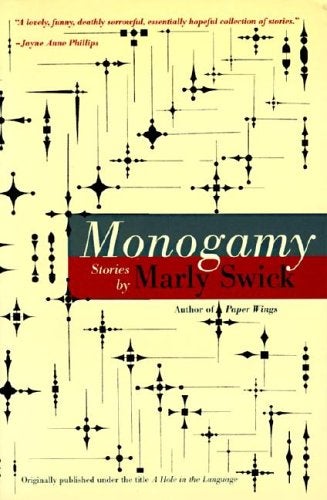 Item #037124 Monogamy. Marly Swick.