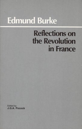 Item #037262 Reflections on the Revolution in France. Edmund Burke