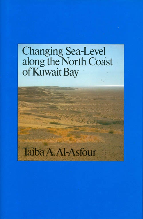 Item #037381 Changing Sea-Level Along the North Coast of Kuwait Bay. Taiba A. Al-asfour.