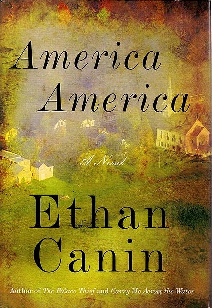 Item #037510 America America. Ethan Canin.