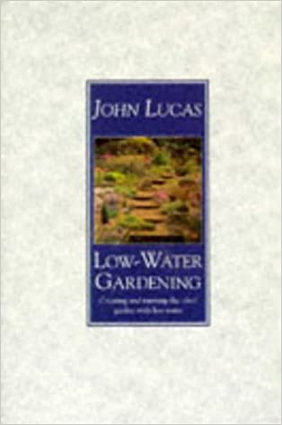 Item #037737 Low-Water Gardening. John Lucas.