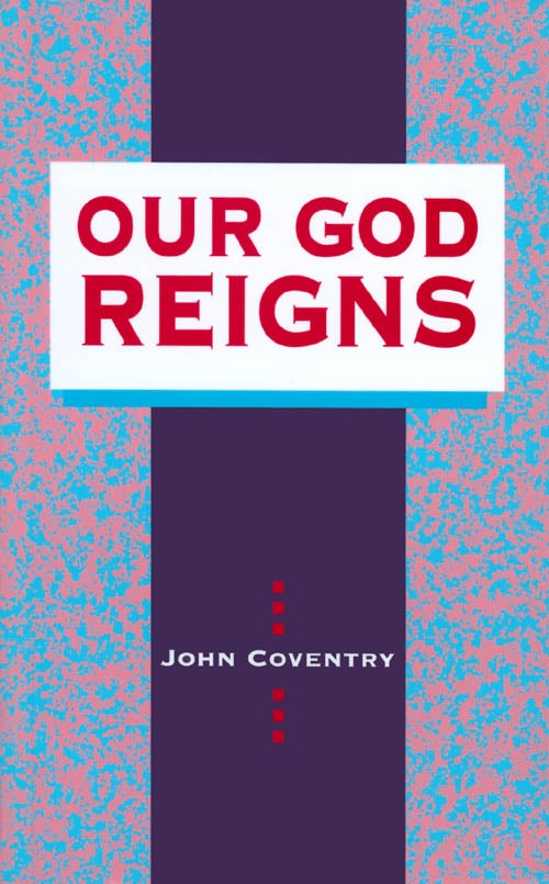 Item #037780 Our God Reigns. John Coventry.